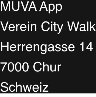 MUVA App, Verein City Walk, Herrengasse 14, 7000 Chur, Schweiz